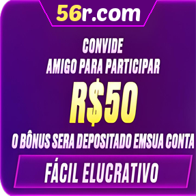 56r.com Indique amigos para receber um bônus